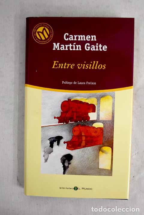 Libri di seconda mano: Entre visillos: Mart&iacute;n Gaite, Carmen.- Mart&iacute;n Gaite, Carmen