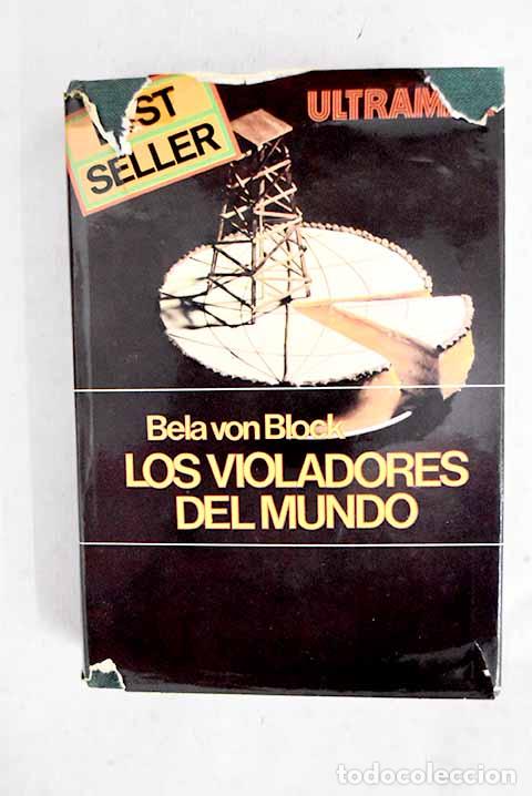 Libri di seconda mano: Los violadores del mundo.- Black, Jonathan