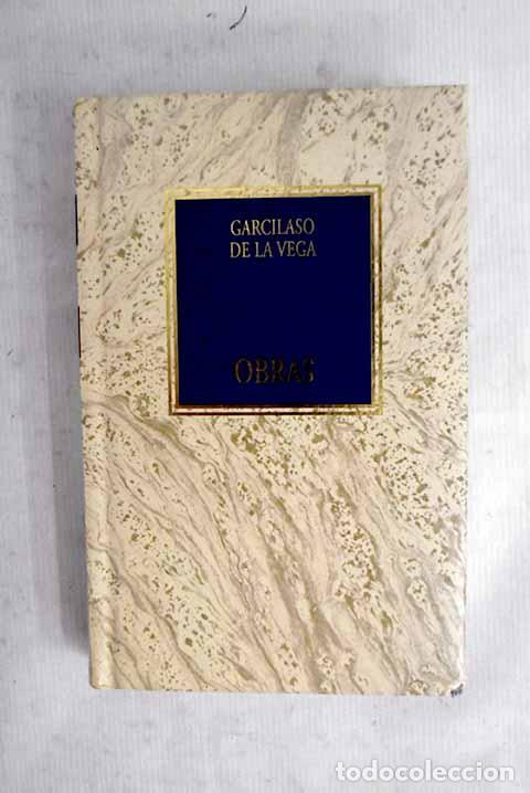 Libri di seconda mano: Obras: Vega, Garcilaso de la.- Vega, Garcilaso de la