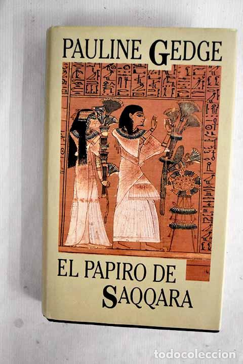 Libri di seconda mano: El papiro de Saqqara.- Gedge, Pauline