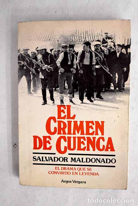 Libri di seconda mano: El crimen de Cuenca: Maldonado, Salvador.- Maldonado, Salvador