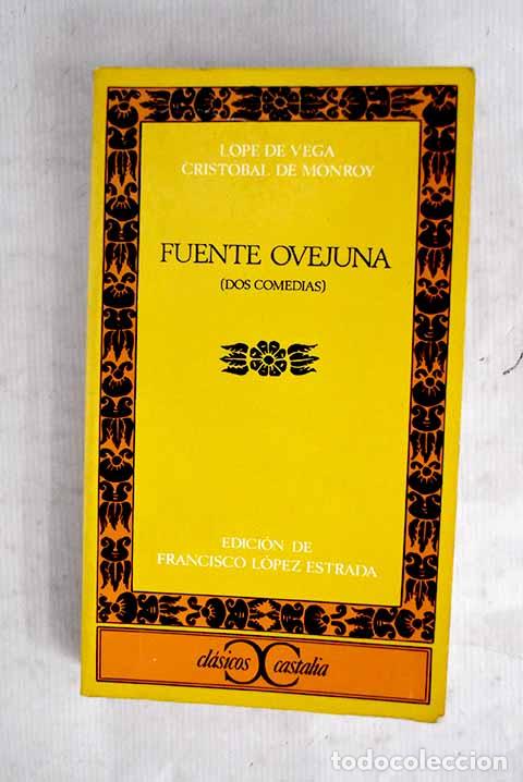 Libri di seconda mano: Fuente Ovejuna: dos comedias