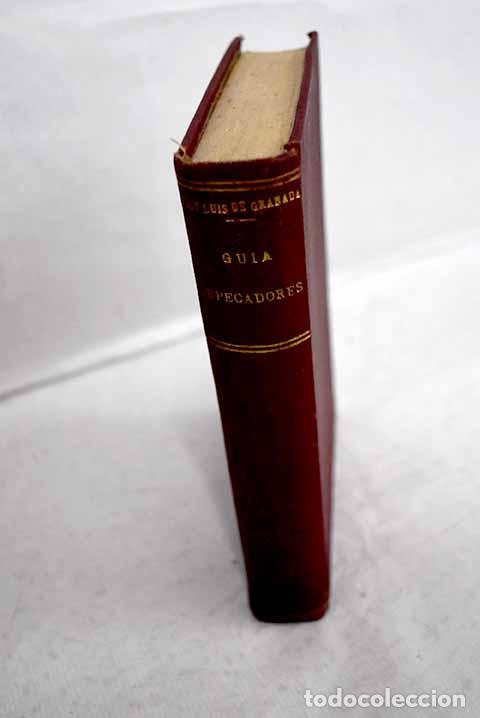 Libri di seconda mano: Guia de pecadores: Granada, Fray Luis de.- Granada, Fray Luis de