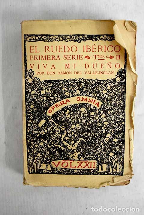 Libri di seconda mano: Viva mi due&ntilde;o: Valle-Incl&aacute;n, Ram&oacute;n del.- Valle-Incl&aacute;n, Ram&oacute;n del
