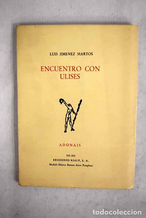 Livres: Encuentro con Ulises.- Jim&eacute;nez Martos, Luis