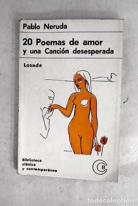 Livros em segunda m&atilde;o: 20 poemas de amor y una canci&oacute;n desesperada.- Neruda, Pablo