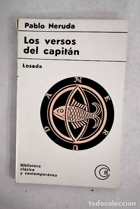 Libros: Los versos del capit&aacute;n: poemas de amor.- Neruda, Pablo - Foto 1