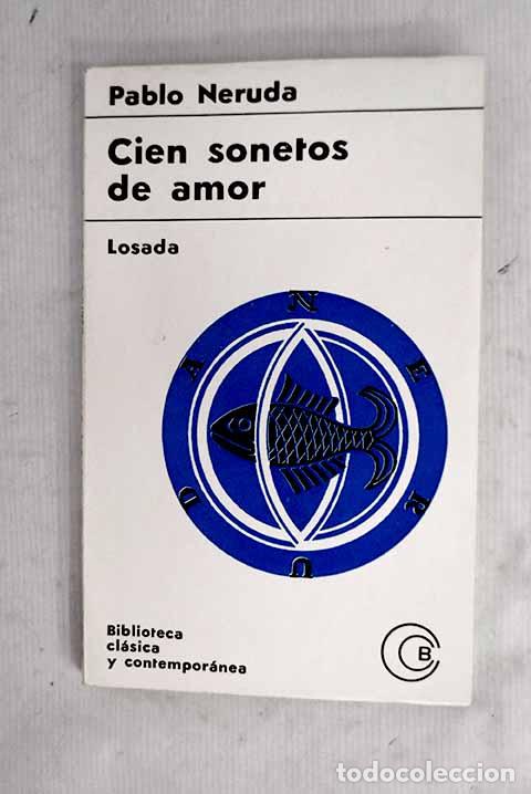 Libros: Cien sonetos de amor.- Neruda, Pablo - Foto 1