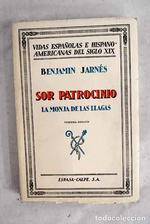 Libros: Sor Patrocinio: Jarn&eacute;s, Benjam&iacute;n.- Jarn&eacute;s, Benjam&iacute;n