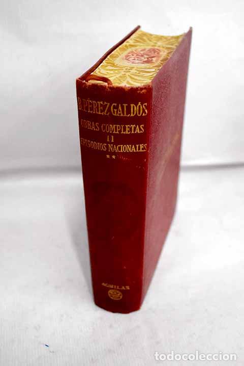 Libros: Episodios nacionales, tomo II.- P&eacute;rez Gald&oacute;s, Benito
