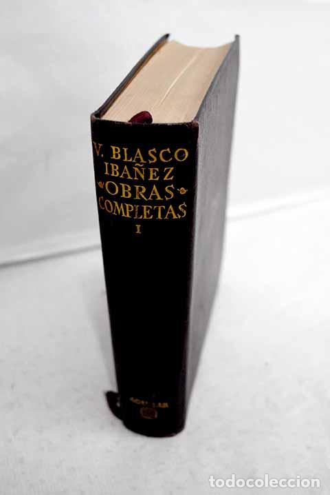 Libros: Obras completas: con una nota biobibliogr&aacute;fica, tomo I.- Blasco Ib&aacute;&ntilde;ez, Vicente