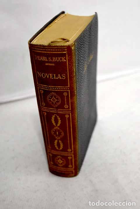 Libros: Novelas, tomo I: Buck, Pearl S..- Buck, Pearl S.