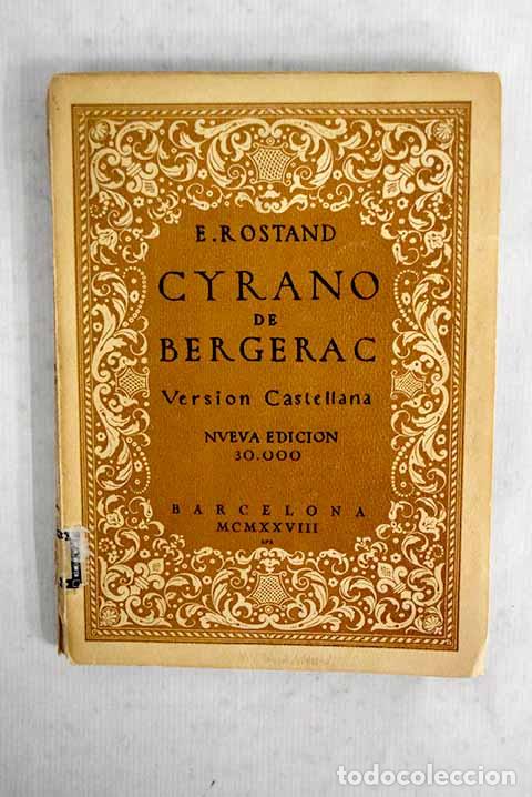 Libros: Cyrano de Bergerac: tragicomedia en cinco actos, en verso.- Rostand, Edmond