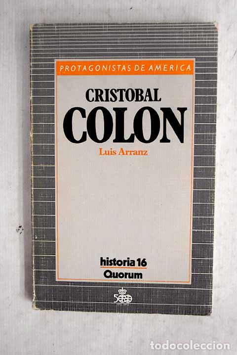 Libros: Crist&oacute;bal Col&oacute;n: Arranz M&aacute;rquez, Luis.- Arranz M&aacute;rquez, Luis