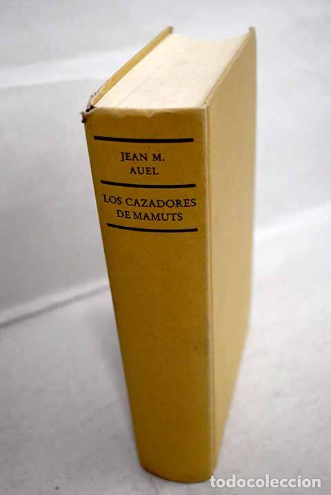 B&uuml;cher: Los cazadores de mamuts.- Auel, Jean M.