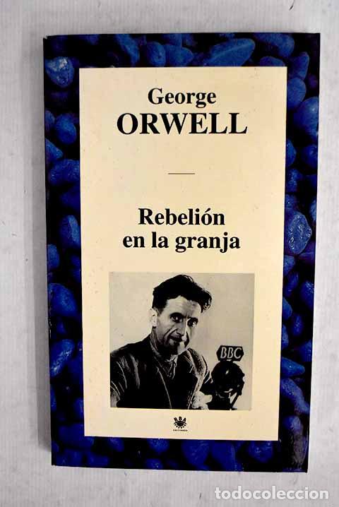 B&uuml;cher: Rebeli&oacute;n en la granja.- Orwell, George