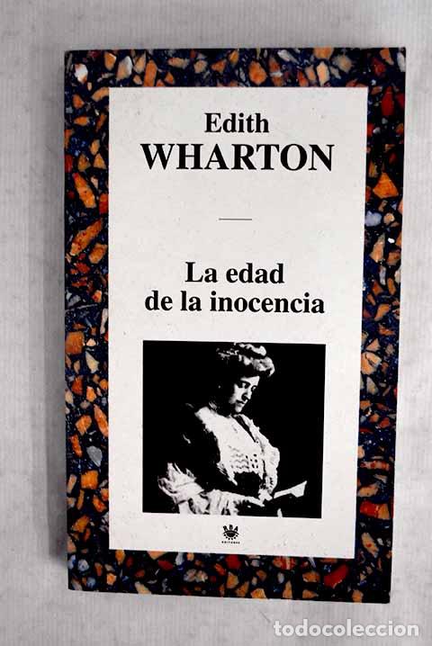 B&uuml;cher: La edad de la inocencia.- Wharton, Edith