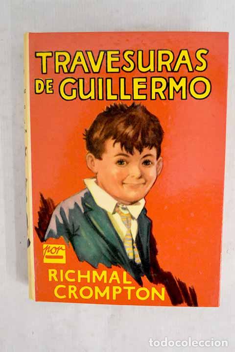 Livros em segunda m&atilde;o: Travesuras de Guillermo.- Crompton, Richmal