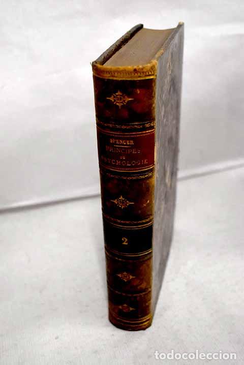Libri di seconda mano: Principes de psychologie, tomo II.- Spencer, Herbert
