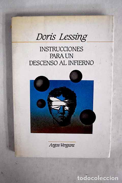 Libri di seconda mano: Instrucciones para un descenso al infierno.- Lessing, Doris