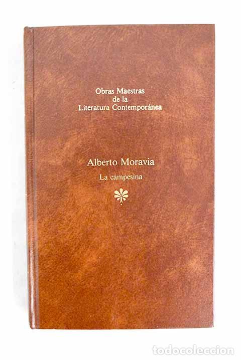 Libros: La campesina: Moravia, Alberto.- Moravia, Alberto