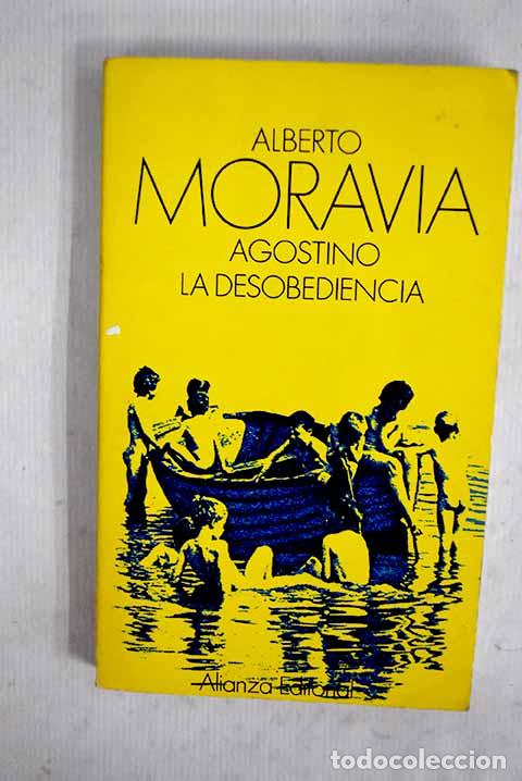 Libros: Agostino ; La desobediencia.- Moravia, Alberto