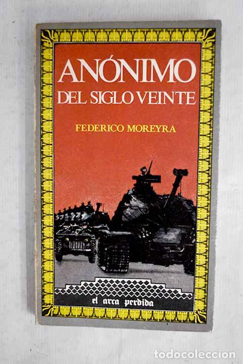 Libros: An&oacute;nimo del siglo veinte.- Moreyra, Federico