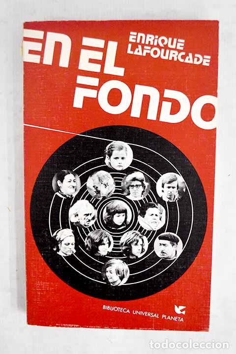 Libros: En el fondo: Lafourcade, Enrique.- Lafourcade, Enrique