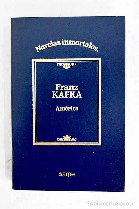 Libros: Am&eacute;rica: Kafka, Franz.- Kafka, Franz