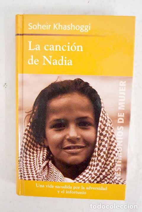 Libros: La canci&oacute;n de Nadia: Khashoggi, Soheir.- Khashoggi, Soheir