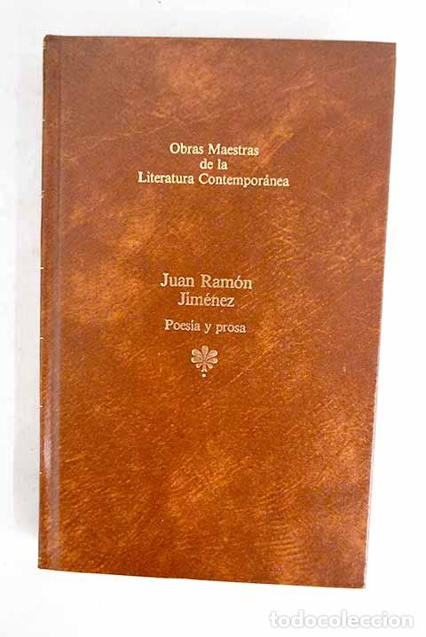 Libros: Poes&iacute;a y prosa: Jim&eacute;nez, Juan Ram&oacute;n.- Jim&eacute;nez, Juan Ram&oacute;n