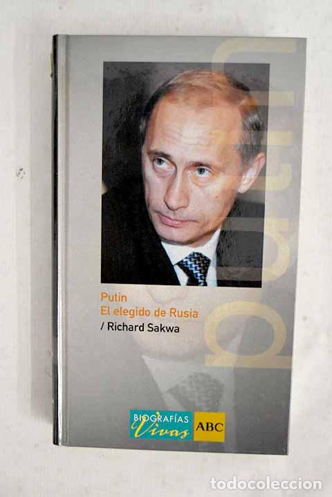 Libros: Putin, el elegido de Rusia.- Sakwa, Richard