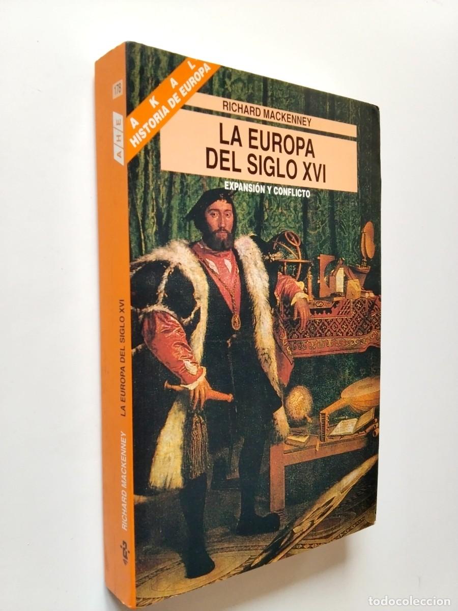 books: Richard Mackenney - La Europa del siglo XVI. Expansi&oacute;n y conflicto