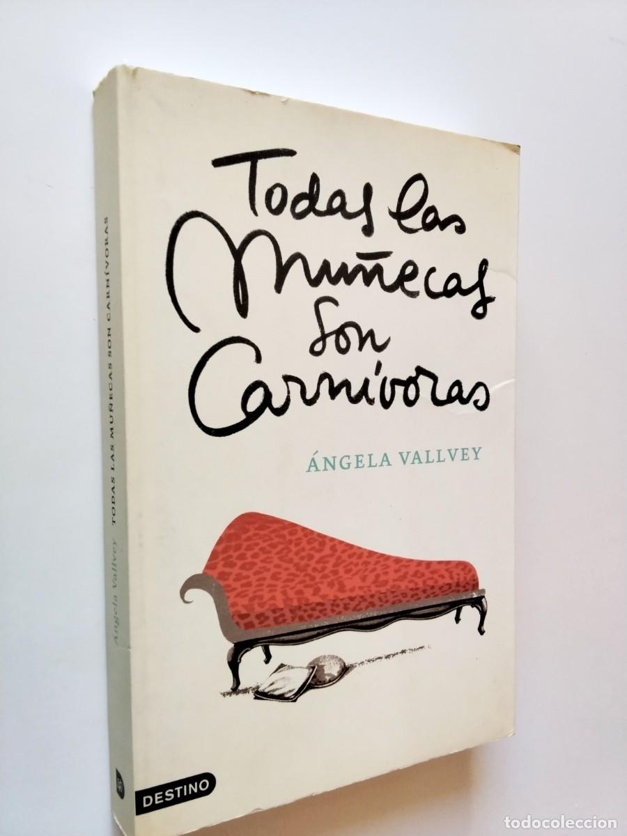 books: &Aacute;ngela Vallvey - Todas las mu&ntilde;ecas son carn&iacute;voras
