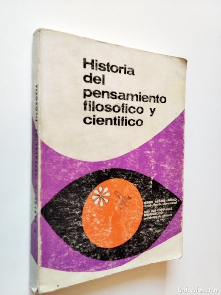 Livros em segunda m&atilde;o: Sergio R&aacute;bade Romero - Jos&eacute; Luis Fern&aacute;ndez Trespalacios - Historia del pensamiento filos&oacute;fico y cien