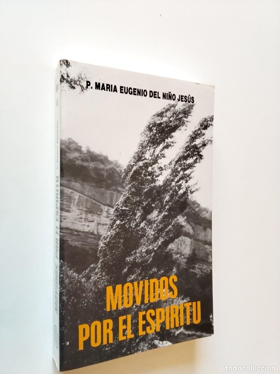Livros em segunda m&atilde;o: P. Mar&iacute;a Eugenio del Ni&ntilde;o Jes&uacute;s - Movidos por el esp&iacute;ritu. Oraci&oacute;n y Acci&oacute;n