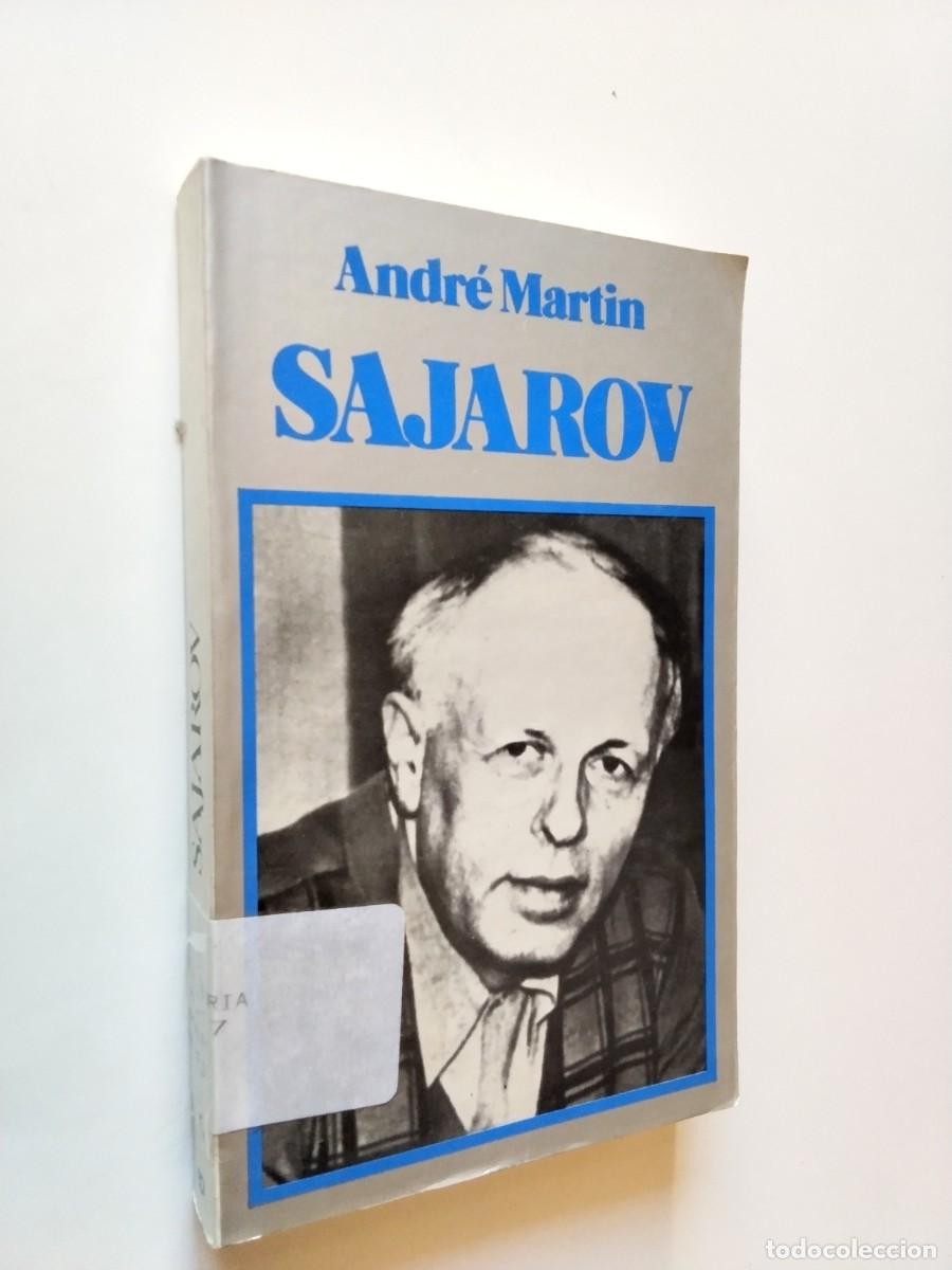 Libros: Andr&eacute; Martin - Andrei Sajarov y la lucha por los derechos humanos en la URSS