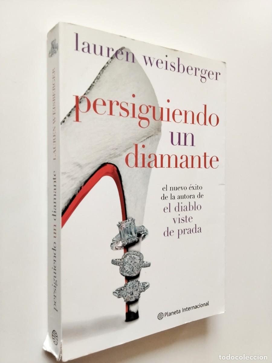 Libros: Lauren Weisberger - Persiguiendo un diamante