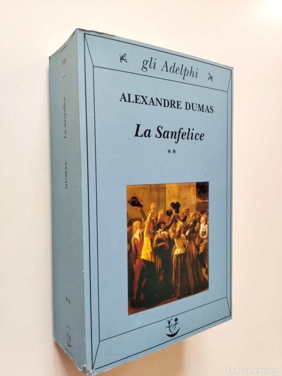 Libros: Alexandre Dumas - La Sanfelice, II