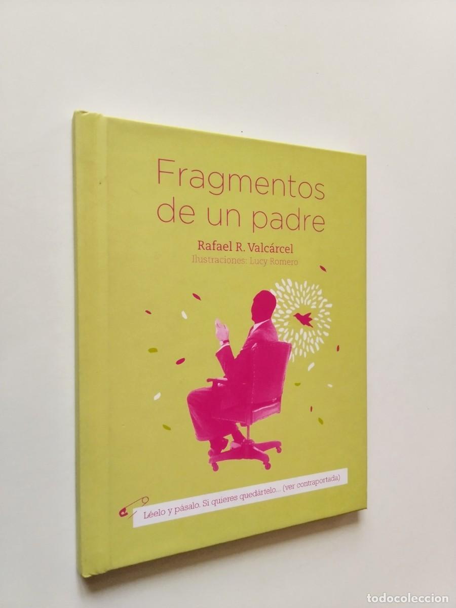 Libros: Rafael R. Valc&aacute;rcel - Fragmentos de un padre