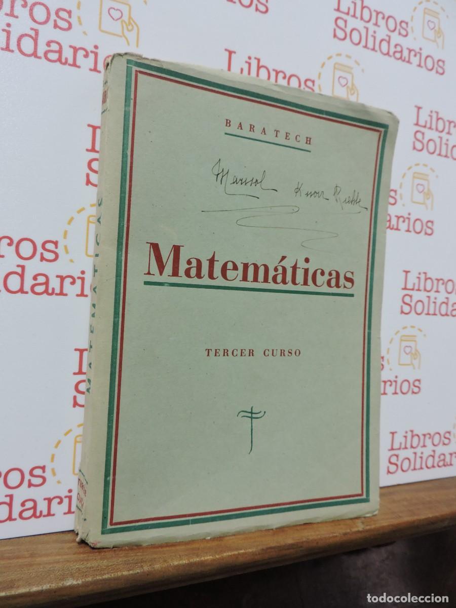 Libros: Matem&aacute;ticas. Tercer curso. BARATECH MONTES, Benigno. Zaragoza, 1946