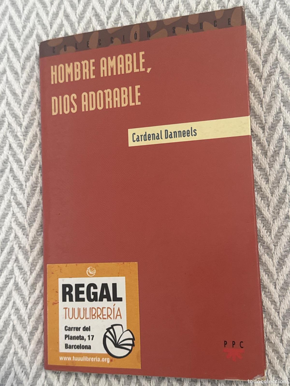 Libros: Hombre amable, dios adorable - Cardenal Danneels