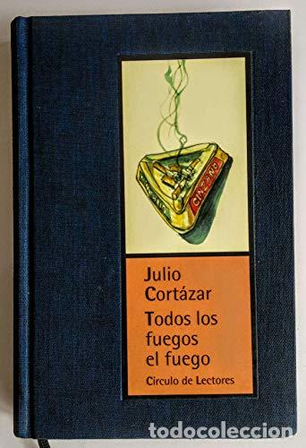 Libros: Todos los fuegos al fuego - Julio Cort&aacute;zar - tdk629