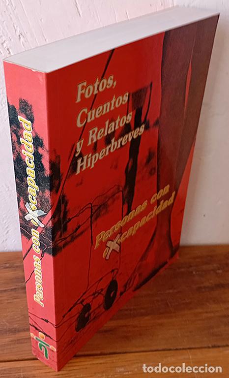 B&uuml;cher: FOTOS, CUENTOS Y RELATOS HIPERBREVES. PERSONAS CON DISCAPACIDAD - VV.AA.