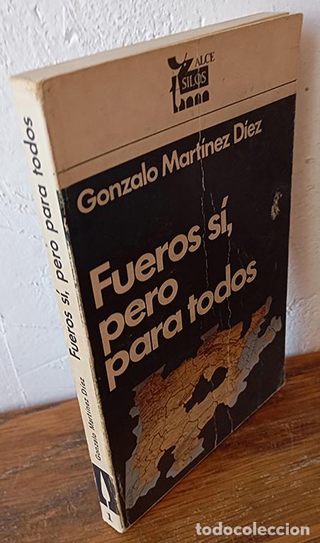 B&uuml;cher: FUEROS S&Iacute;, PERO PARA TODOS - GONZALO MART&Iacute;NEZ D&Iacute;EZ