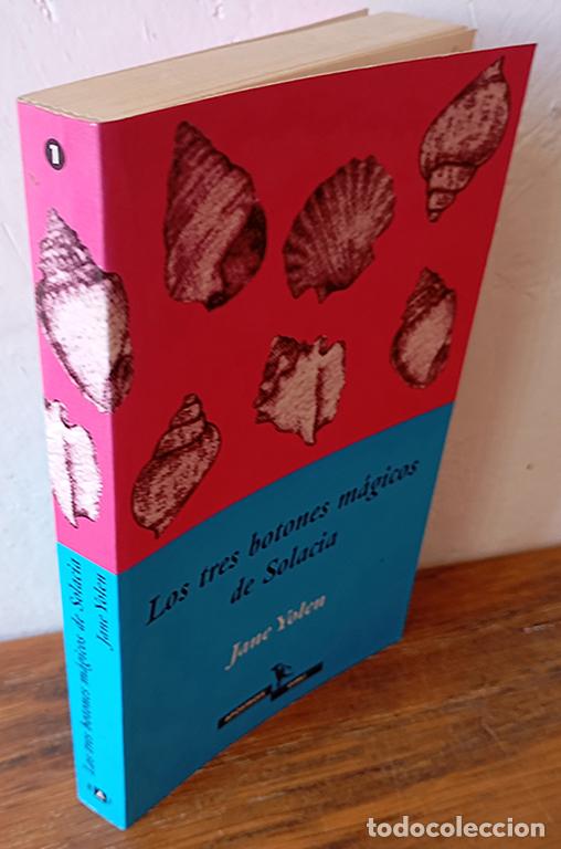 B&uuml;cher: LOS TRES BOTONES M&Aacute;GICOS DE SOLACIA - JANE YOLEN