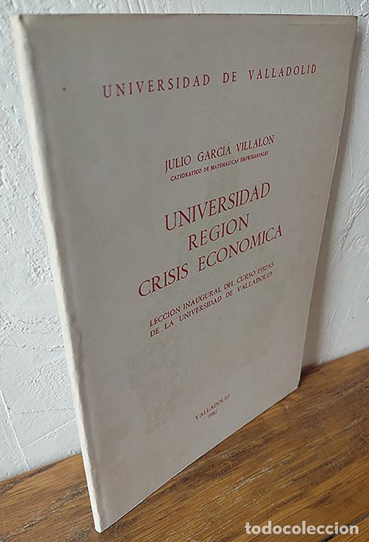 B&uuml;cher: UNIVERSIDAD, REGI&Oacute;N, CRISIS ECON&Oacute;MICA. Lecci&oacute;n inaugural del curso 1982-83 de la Universidad de Vall