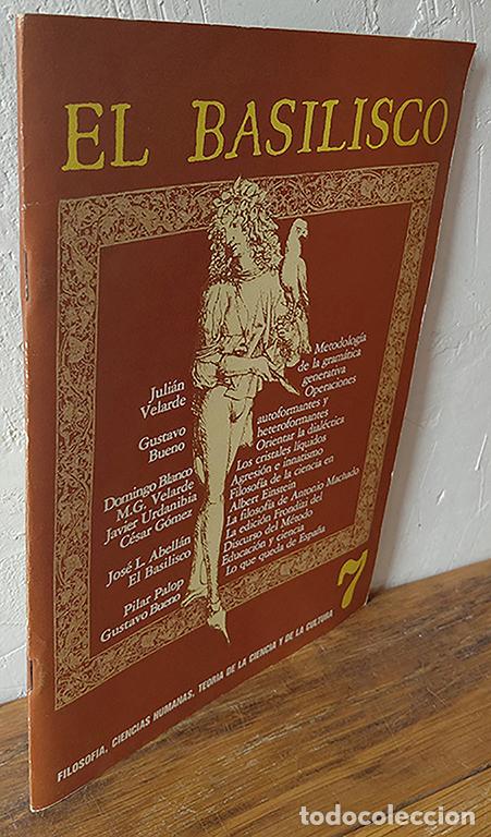 Libros: &rdquo;REVISTA &rdquo;&rdquo;EL BASILISCO&rdquo;&rdquo;, N&ordm; 7&rdquo; - VV.AA. JULI&Aacute;N VELARDE, GUSTAVO BUENO, DOMINGO BLANCO, M. G. VELAR