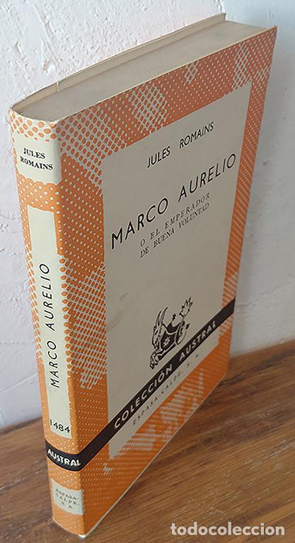 Libros: MARCO AURELIO o el emperador de buena voluntad - JULES ROMAINS