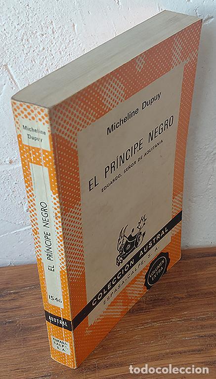 Libros: EL PR&Iacute;NCIPE NEGRO. Eduardo, se&ntilde;or de Aquitania - MICHELINE DUPUY